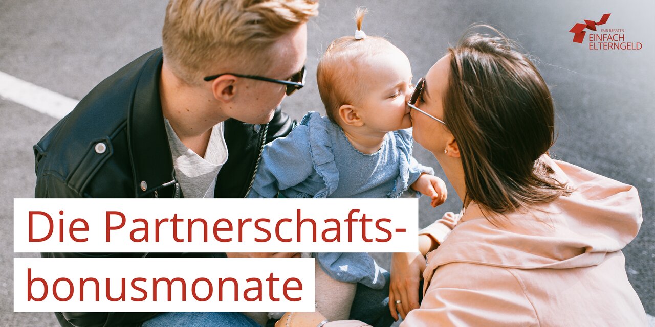 Partnerschaftsbonusmonate - Eine finanzielle Unterstützung für die partnerschaftliche Betreuung des Kindes. Partnerschaftsbonusmonate - Eine finanzielle Unterstützung für die partnerschaftliche Betreuung des Kindes.
