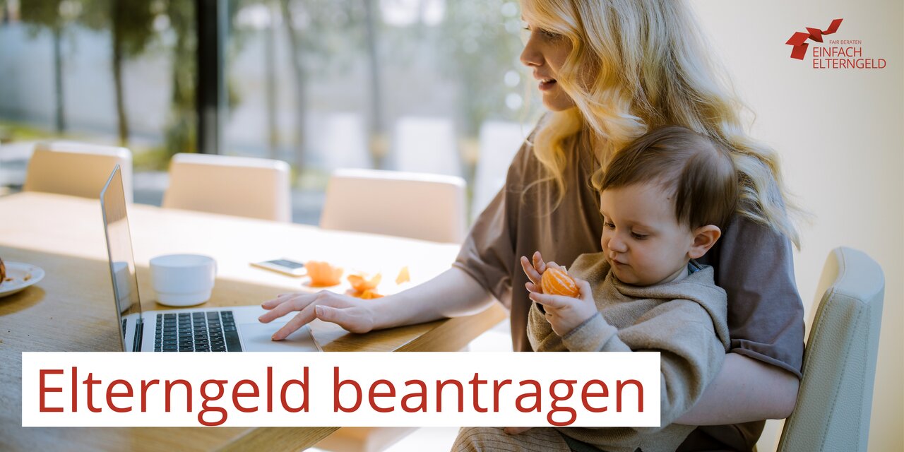 Elterngeld beantragen - Schnell und einfach zum Elterngeldantrag.