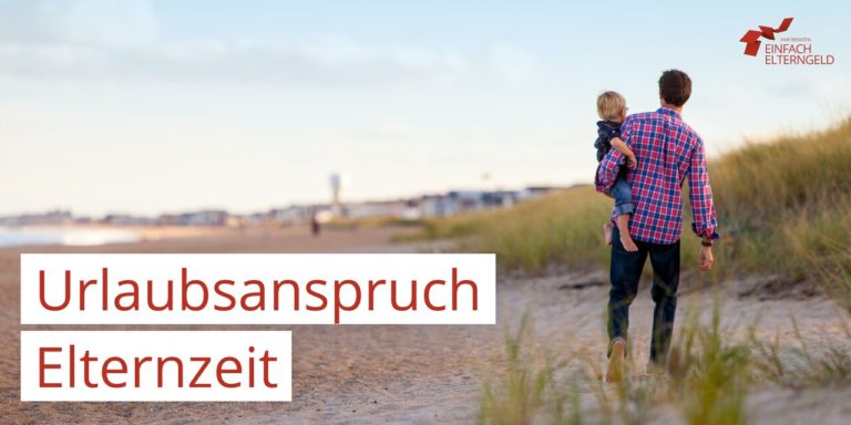 Urlaubsanspruch Elternzeit - Was bei Urlaub und Elternzeit zu beachten ist. Urlaubsanspruch Elternzeit - Was bei Urlaub und Elternzeit zu beachten ist.