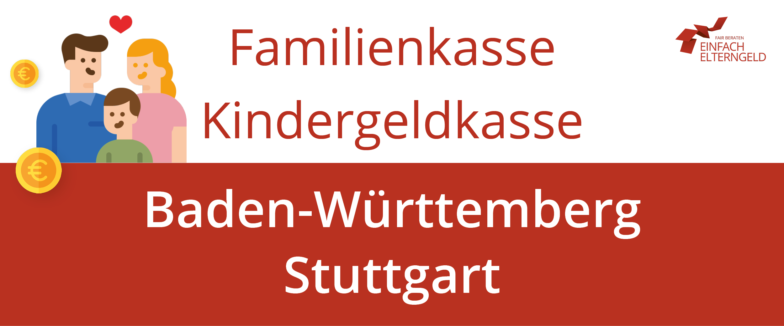 Familienkasse Kindergeldkasse Baden-Württemberg Stuttgart - So erreichen Sie Ihre Familienkasse.