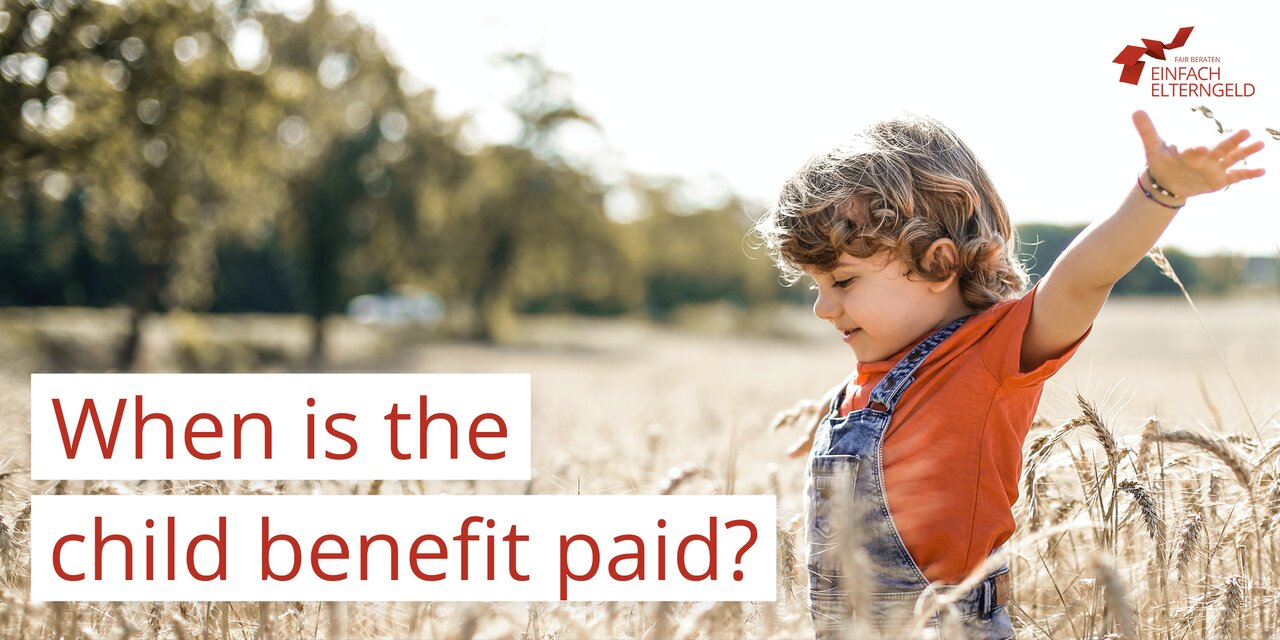 When is the child benefit paid to your family? When is the child benefit paid to your family?