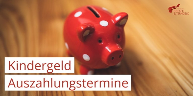 Hier finden Sie alle Kindergeld Auszahlungstermine im Überblick.