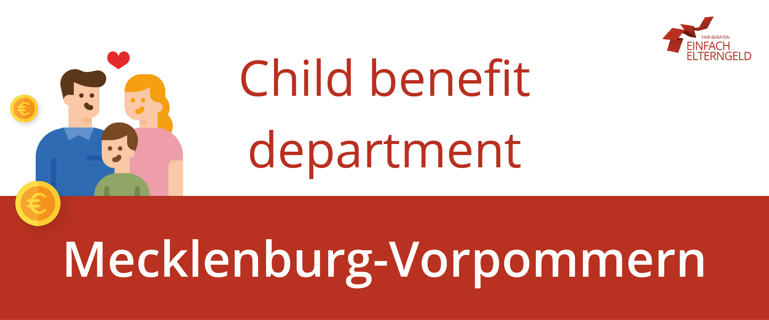 We introduce you to the child benefit department of Mecklenburg-Vorpommern.