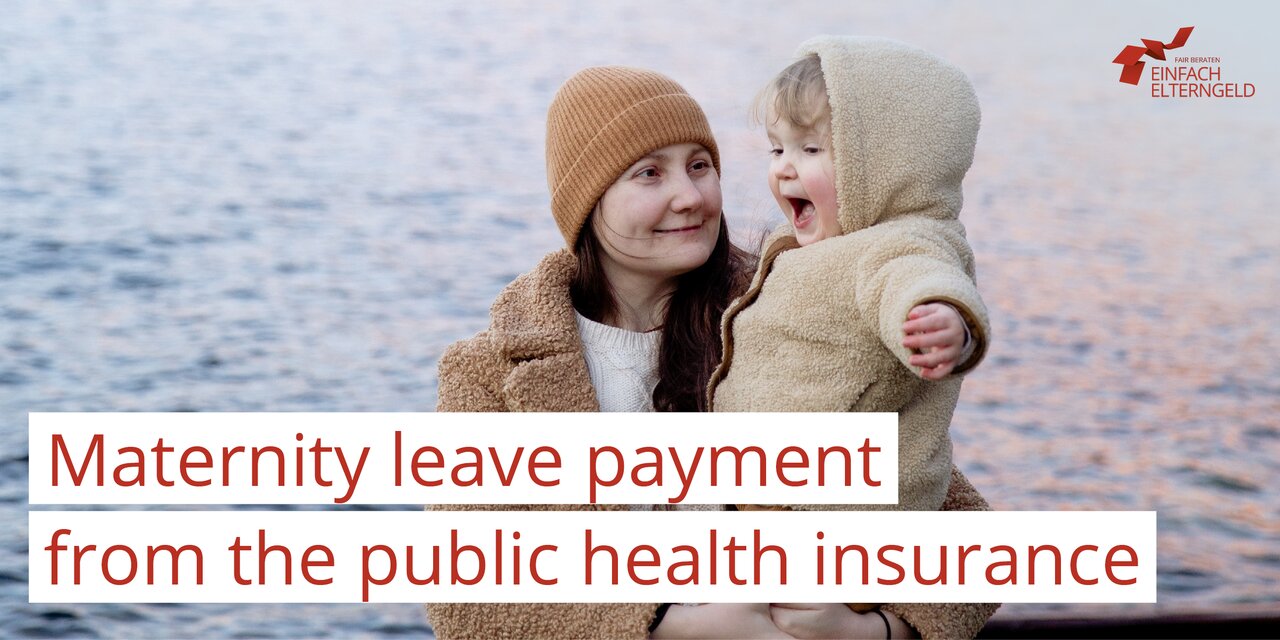 Expectant mothers receive here knowledge about maternity leave payment from the public health insurance.