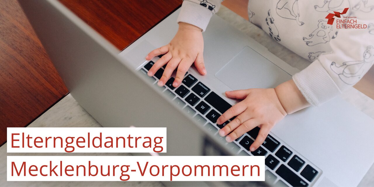 Die Formulare für den Elterngeldantrag in Mecklenburg-Vorpommern erhalten Sie hier.