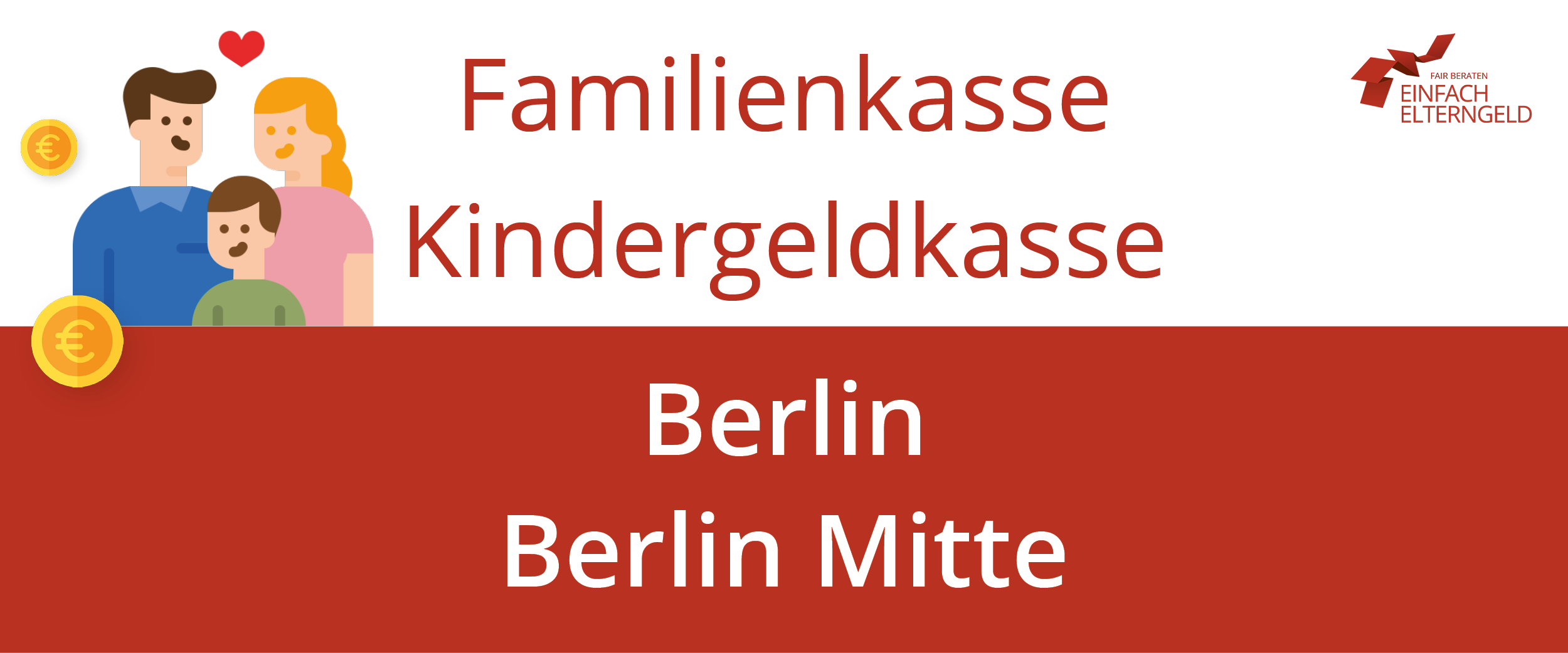 Wir stellen die Familienkasse Kindergeldkasse Berlin Mitte vor. Wir stellen die Familienkasse Kindergeldkasse Berlin Mitte vor.